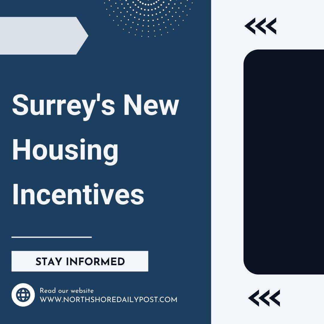 Surreys New Housing Incentives - www.northshoredailypost.jpg | Pearltrees
